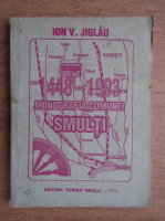 Ioan V. Jiglau - Monografia comunei Smulti