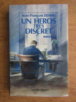 Jean Francois Deniau - Un heros tres discret