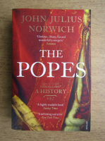 John Julius Norwich - The popes. A history