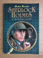 Anticariat: John North - Sherlock Holmes si printesa araba