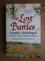 Jonathan Jones - The Lost Battles