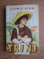 Ludwig Renn - Trini