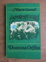 Marie Gevers - Doamna Orpha
