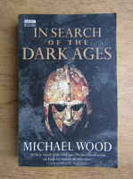 Michael Wood - In search of the dark ages