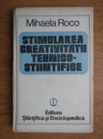 Mihaela Roco - Stimularea creativitatii tehnico-stiintifice