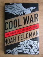 Noah Feldman - Cool war
