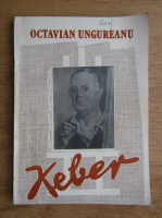 Octavian Ungureanu - Keber