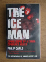 Philip Carlo - The ice man