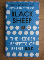 Richard Stephens - Black sheep. THe hidden benefits of being bad