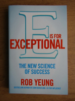 Rob Yeung - E is for exceptional