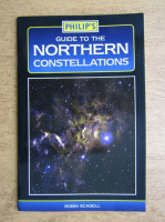 Robin Scagell - Guide to the northern constellations