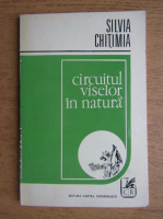Silvia Chitimia - Circuitul viselor in natura