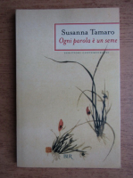 Susanna Tamaro - Ogni parola e un seme