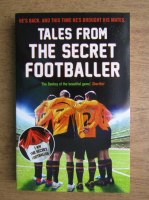 Tales from the secret footballer