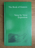 The Book of Genesis. Verse by verse, exposition