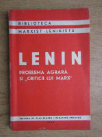 Anticariat: Vladimir Ilici Lenin - Problema agrara si criticii lui Marx