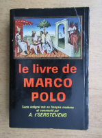 A. Serstevens - Le livre de Marco Polo