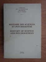 Cahiers de la fondation archives Jean Piaget nr. 4. Histoire des sciences et psychogenese