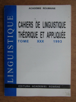 Cahiers de linguistique theorique et appliquee (volumul 30, 1993)