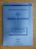 Centre de recherhes semiologiques, Travaux de logique, nr. 13, septembre 1999