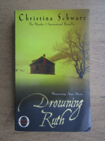 Christina Schwarz - Drowning Ruth