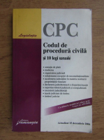 Codul de procedura civila si 10 legi uzuale