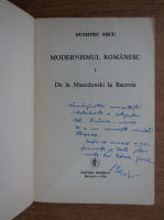 Dumitru Micu - Modernismul romanesc (volumul 1 si 2, cu autograful autorului)