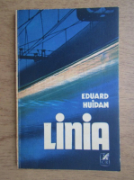 Eduard Huidan - Linia