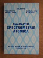 Emil Cordos, Tiberiu Frentiu, Ana Maria Rusu - Analiza prin spectrometrie atomica