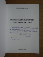 Emil Otesteanu - Biografia si ergografia unui medic de copii (cu autograful autorului)