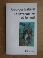Georges Bataille - La litterature et le mal