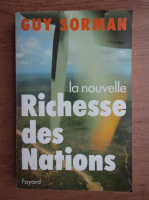 Guy Sorman - La nouvelle richesse des nations