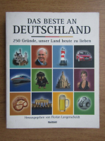 Herausgegeben von Florian Langenscheidt - Das beste an deutschland. 250 Grunde, unser Land heute zu lieben