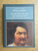 Honore de Balzac - At the sign of the cat and racket
