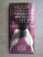Hugh Johnson - Pocket wine book 2017