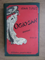 Ioan Timus - Ogio San (1938)