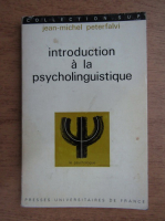 Jean Michel Peterfalvi - Introduction a la psycholinguistique