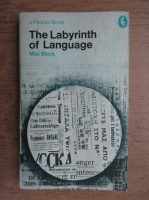 Max Black - The labyrinth of language