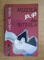 Mikael Niemi - Muzica pop din Vittula