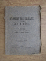 Nicolae Iorga - Relations des roumains avec les allies (1917)