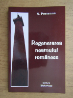 Nicu Porsenna - Regenerarea neamului romanesc