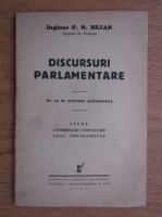 P. N. Bejan - Discursuri parlamentare. Un an de activitate parlamentara (1934)