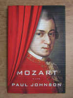 Paul Johnson - Mozart, a life