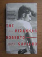 Roberto Saviano - The piranhas
