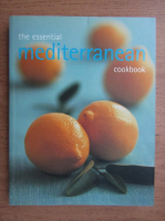 The essential mediterranean cookbook
