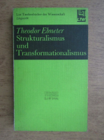 Theodor Ebneter - Strukturalismus und Transformationalismus