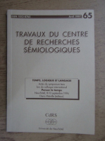 Travaux du Centre de Recherches Semiologiques, nr. 65, aprilie 1997