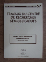Travaux du Centre de Recherches Semiologiques, nr. 67, novembre 2000