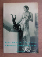 Anticariat: Tutu George Georgescu - Amintiri dintr-un secol