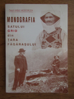 Vasile Modorcea - Monografia satului Grid din Tara Fagarasului